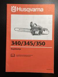 Husqvarna moottorisaha 340 / 345 / 350 -käyttöohje