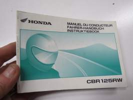 Honda CBR 125RW Manuel du Conducteur / Fahrer-Handbuch / Instruktieboek -käyttöohjekirja ranska - saksa - hollanti