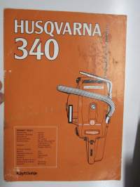 Husqvarna 340 moottorisaha -käyttöohje