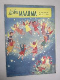 Lasten Maailma 1954 nr 12, tehtäviä, tarinoita, sarjakuvia, päätoimittaja Markus Rautio, kuvituksia mm. Maija Karma, takasivu joulukalenteri