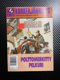 Korkeajännitys 1991 nr 19 Polttomerkitty pelkuri
