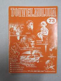 Toivelauluja 73 -popular songs