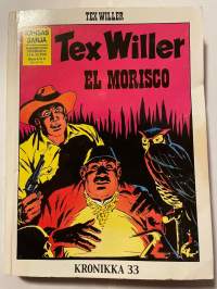 Tex Willer Kronikka 33 El Morisco - Fort Defiance