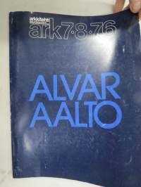 Arkkitehti 1976 nr 7-8 - Alvar Aalto erikoisnumero, koko julkaisu käsitteelee Aaltoa ja hänen tuotantoaan / Special issue concentrating on to Aalto and his work