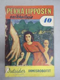 Ihmisrobotit - Pekka Lipposen seikkailuja nr 40