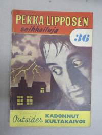 Kadonnut kultakaivos - Pekka Lipposen seikkailuja nr 36