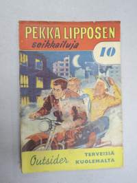 Terveisiä kuolemalta - Pekka Lipposen seikkailuja nr 10