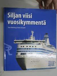 Siljan viisi vuosikymmentä