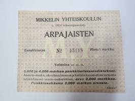 Mikkelin Yhteiskoulu 1914 arpajaiset nr 45118 -arpalippu