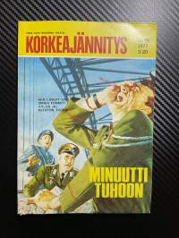 Korkeajännitys 1977 nr 18 Minuutti tuhoon