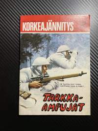 Korkeajännitys 1977 nr 19 Tarkka-ampujat