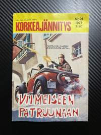 Korkeajännitys 1977 nr 24 Viimeiseen patruunaan
