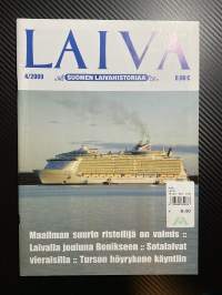 Laiva 2009 nr 4 - Suomen laivahistoriaa -lehti / magazine, finnish maritime history. Maailman suurin risteilijä on valmis