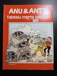 Anu ja Antti Taistelu merta vastaan -sarjakuva-albumi 1985 nr 8