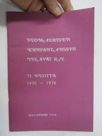 Suomalaisen kansantanssin ystävät ry 75 vuotta 1901-1976 -historiikki