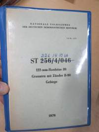 ST 256 (yliviivattu) korvattu 326 14 10 46 122-mm-Haubitze M-38 Granaten mit Zünder B-90 Gebirge - haupitsin käyttämät ammustyypit - ampumataulukot ym.