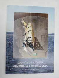 Lounaisen Suomen kirkkoja ja kirkkolaivoja