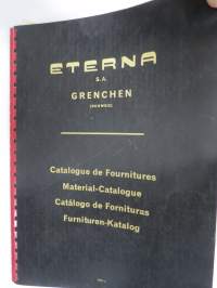 Eterna S.A. Catalogue de Fournitures / Material-Catalogue / Furnituren-Katalog / Catalogo de Fornituras -kellonosaluettelo