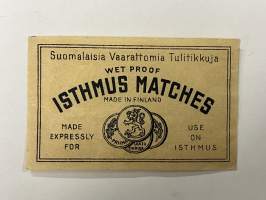 Isthmus Matches - Suomalaisia Vaarattomia Tulitikkuja -tulitikkuetiketti