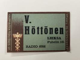 V. Höttönen, Lieksa, Radio 6056 -tulitikkuetiketti