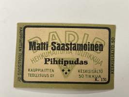Matti Saastamoinen, Pihtipudas, Radio 131 -tulitikkuetiketti