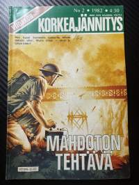 Viidakon Korkeajännitys 1982 nr 2 Mahdoton tehtävä