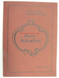 Tein helmet hetkistä elämän - Runokokoelma Kielo Rantanen