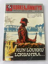 Korkeajännityssarja 1986 nr 12 - Kun loukku loksahtaa