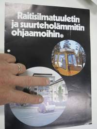 Valmet raitisilmatuulettimet ja suurteholämmittimet traktoriohjaamoihin -myyntiesite