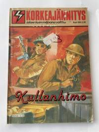 Korkeajännitys 1985 nr 6 - Kullanhimo