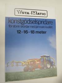 Ysta-Matic 12 - 16 - 18 meter konsgödselspridare (lannoitteenlevitin) -myyntiesite