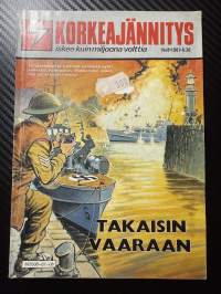 Korkeajännitys 1987 nr 8 -Takaisin vaaraan