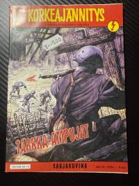 Korkeajännitys 1994 nr 14 -Tarkka-ampujat