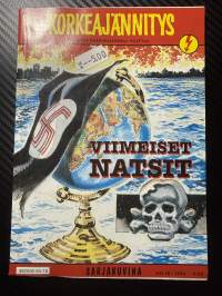 Korkeajännitys 1994 nr 18 -Viimeiset natsit