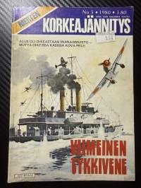 Merten Korkeajännitys 1980 nr 3 -Viimeinen tykkivene