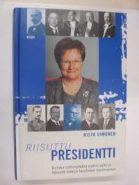 Riisuttu presidentti. Kuinka valtionpäältä vietiin valta ja hänestä tehtiin tavallinen kuolevainen