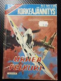 Ilmojen Korkeajännitys 1979 nr 6 -Uhrea pelkuri