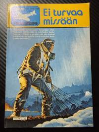 Ilmojen Korkeajännitys 1982 nr 6 -Ei turvaa missään