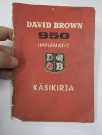 David Brown 950 Implematic traktori -käsikirja / käyttöohjekirja