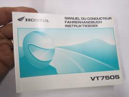 Honda VT750S Manuel du conducteur, Fahrerhandbuch, Instruktiebok -moottoripyörä, käyttöohjekirja ranska, saksa, hollanti