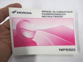 Honda NPS50 Manuel du conducteur, Fahrerhandbuch, Instruktiebok -skootteri, käyttöohjekirja ranska, saksa, hollanti