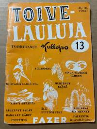 Toivelauluja 13 -popular songs