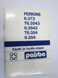 Perkins 6.372, T6.3543, 6.3542, T6.354, 6.354 Käyttöohjekirja / huolto-ohjekirja + varaosaluettelo
