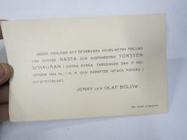 Bedes vänligen att öfverfara vigselakten... vår dotter Nasta von Bülow och Torsten Schauman i Kotka kyrka 17.11.1904... Jenny & Olaf Bülow -kutsukortti