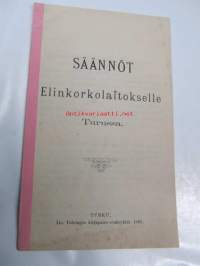 Säännöt Elinkorkolaitokselle Turussa 1891/Stadgar för Lifränteanstalten i Åbo 1891