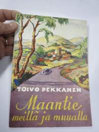 Maantie meillä ja muualla -matkakuvaus Englannista, kustantanut Suomalainen Shell Oy, harvinainen, tämä kappale kuulunut Artturi Hellemaan (Friitala) kotikirjastoon