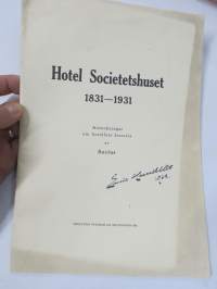 Hotel Societetshuset 1831-1931 Anteckningar om hotellets historia -satavuotishistoriikki, tämä kappale kuulunut; Emil Hasselblatt