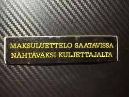 Maksuluettelo saatavissa nähtäväksi kuljettajalta -tarra