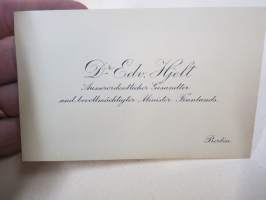 Dr Edv. (Edvard) Hjelt, Ausserordentlicher Gesandter und bevollmaächtiger Minister Finnlands, Berlin -käyntikortti, ajalta jolloin Hjelt oli täysivaltaisena...