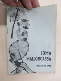 Loma Mallorcassa  - Mallorcan opas -opaskirja 1962